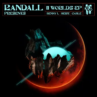 RANDALL PRESENTS II WORLDS EP by Randall