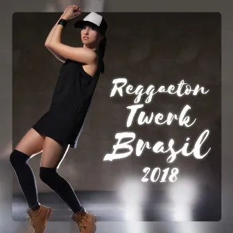 Reggaeton Twerk Brasil 2018 - Latin Hot Beach Party by 