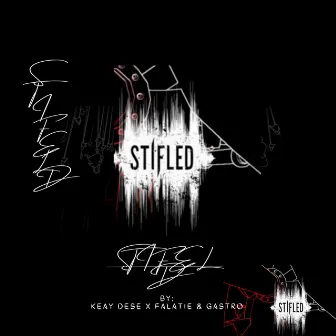 Stifled (The House Of Sgija Album) by Keay Dese