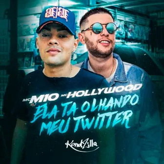 Ela Tá Olhando Meu Twitter by MC M10