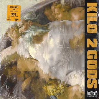 2 Gods by Kilo