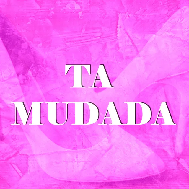 Ta Mudada