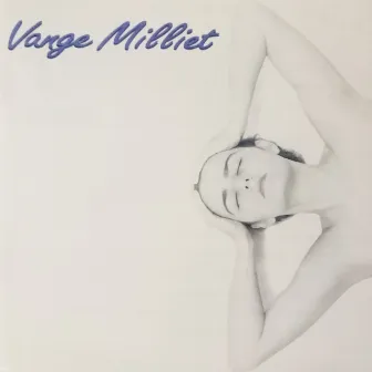 Vange Milliet by Vange Milliet