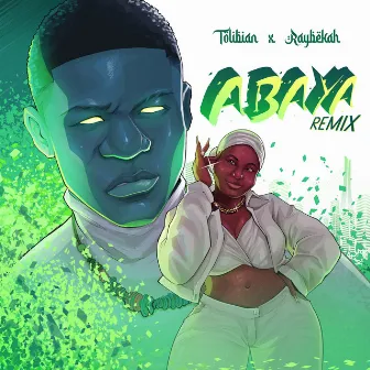 Abaya (Remix) by Tolibian