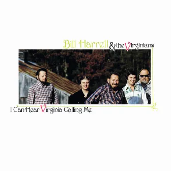 I Can Hear Virginia Calling Me by Bill Harrell