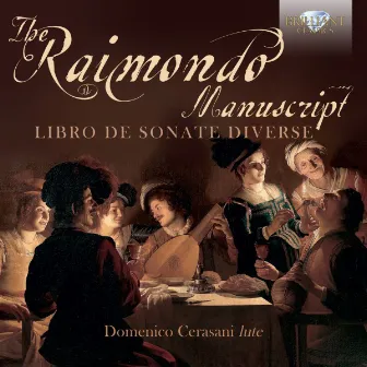 The Raimondo Manuscript: Libro de Sonate Diverse by Domenico Cerasani