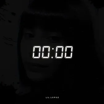 00:00 by lil lopsz