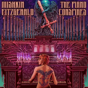 The Piano Conspires by Mishkin Fitzgerald