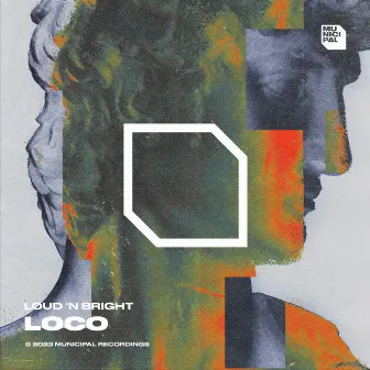 Loco by Loud 'N Bright