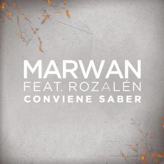 Conviene Saber (feat. Rozalén) by Marwán