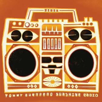 Sunshine Radio by Tommy Guerrero