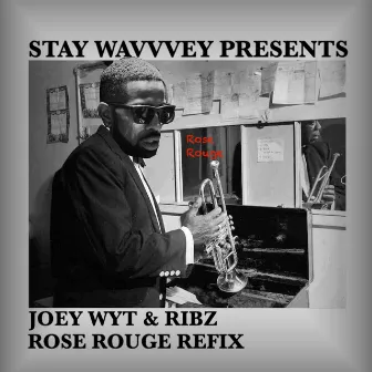 Rose Rouge (Refix) by Joey Wyt