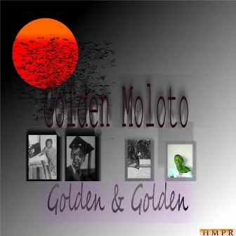 Golden & Golden by Golden Moloto