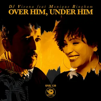 Over Him, Under Him by DJ Vivona