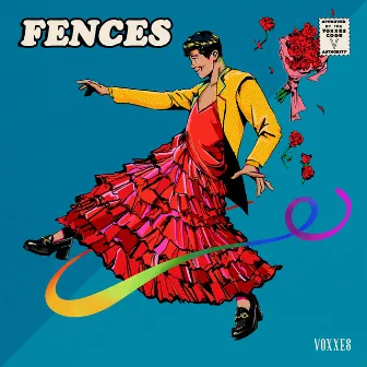 Fences by Voxxes