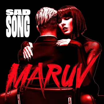 Sad Song by MARUV