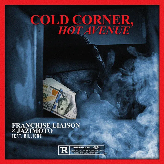 Cold Corner, Hot Avenue