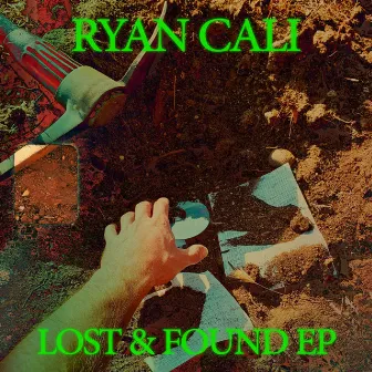 Lost & Found by Ryan Cali