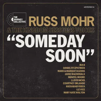 Someday Soon by Russ Mohr