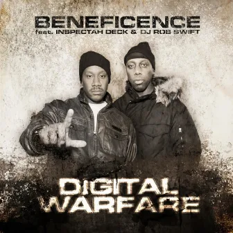 Digital Warfare (feat. Inspectah Deck & DJ Rob Swift) by Beneficence