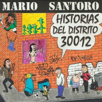 Historias del distrito 30012 by Mario Santoro