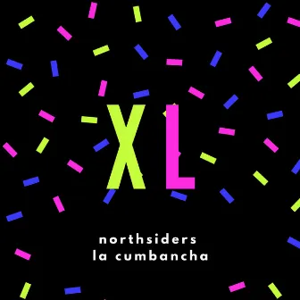 Xl by Northsiders