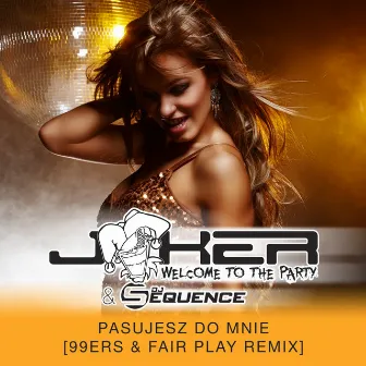 Pasujesz do Mnie by 99ers