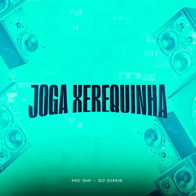 Joga Xerequinha