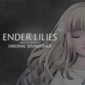 ENDER LILIES: Quietus of the Knights Original Soundtrack by Mili