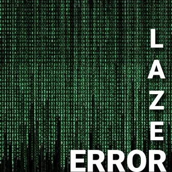 Error by Lazer