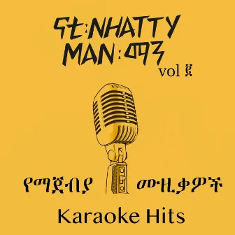 Vol ፪ (Karaoke Hits) by Nhatty Man