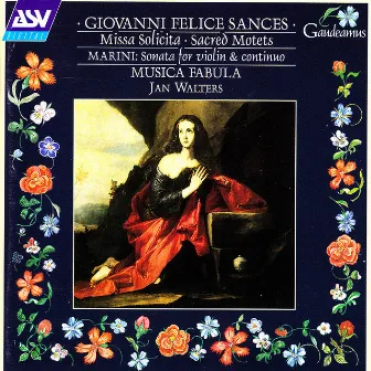 Sances: Missa Solicita; Sacred Motets by Giovanni Felice Sances