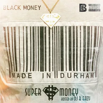 Super Money by Black Money 4 Real