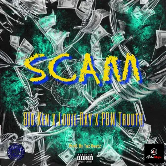 Scams by Big Ken