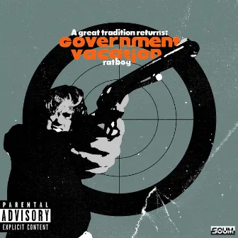 GOVERNMENT VACATION by RAT BOY