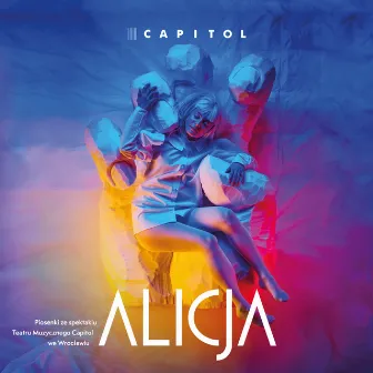 Alicja by Teatr Muzyczny Capitol