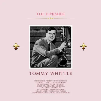 The Finisher by Tommy Whittle