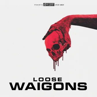 Waigons by Loose