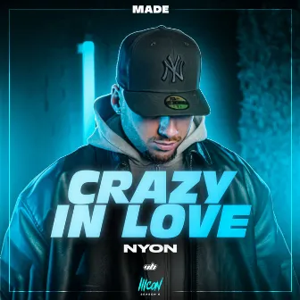 Crazy in Love by Nyon