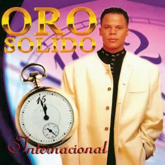 Internacional by Oro Solido