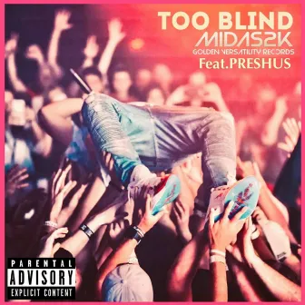 Too Blind by Midas2k