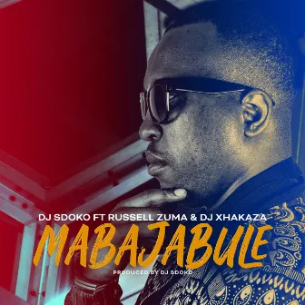 Mabajabule by DJ Sdoko