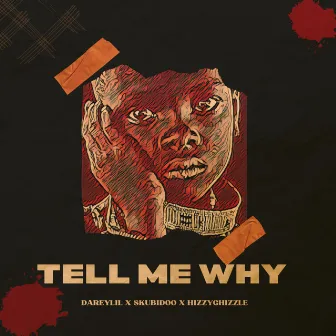 Tell Me Why by Dareylil