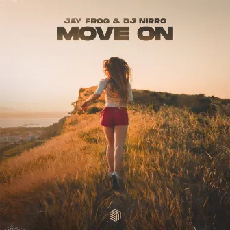 Move On by DJ Nirro