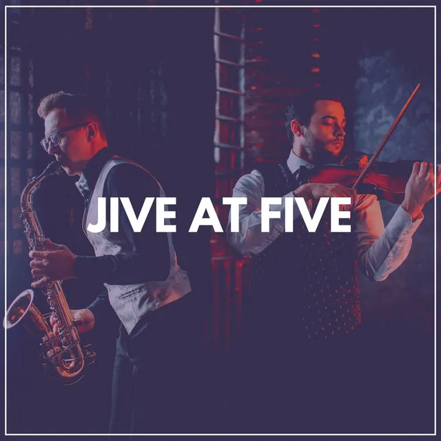 Jive At Five