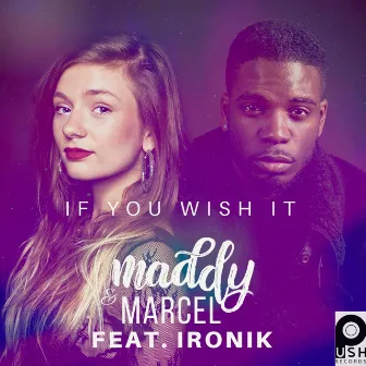 If You Wish It (Jojo F & DJ Ironik Remix) by Maddy