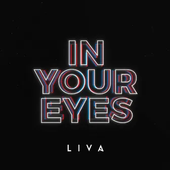 In Your Eyes by LIVA (BR)