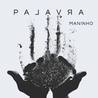 Palavra by Maninho