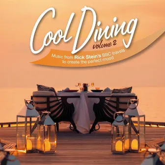 Cool Dining, Vol. 2 by Rick Stein