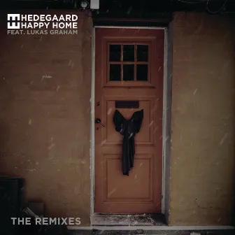 Happy Home (The Remixes) by HEDEGAARD